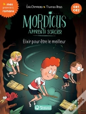 Mordicus, Apprenti Sorcier T.9 ; Elixir Pour Être Le Meilleur