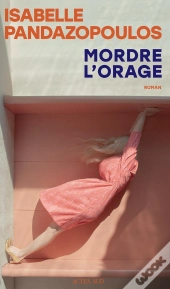 Mordre L'Orage
