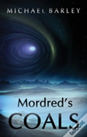 Mordred'S Coals