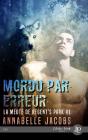 Mordu Par Erreur - Preview