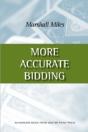 More Accurate Bidding - Preview