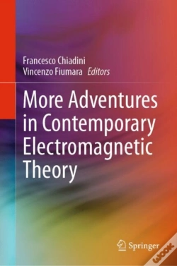 Capa do artigo More Adventures In Contemporary Electromagnetic Theory
