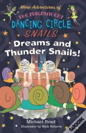 Capa do artigo More Adventures Of The Magnificent Dancing Circle Snails - Dreams And Thundersnails