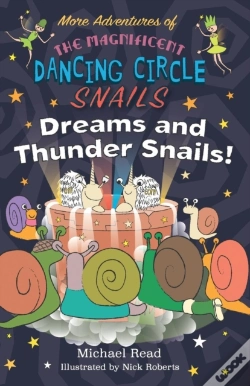 Capa do artigo More Adventures Of The Magnificent Dancing Circle Snails - Dreams And Thundersnails