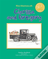 More Adventures With Clarissa And Gregory