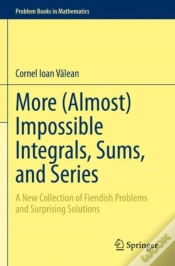 Capa do artigo More (Almost) Impossible Integrals, Sums, And Series