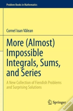 Capa do artigo More (Almost) Impossible Integrals, Sums, And Series