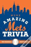 More Amazing Mets Trivia
