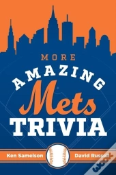 More Amazing Mets Trivia