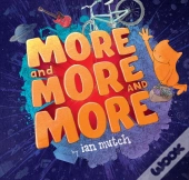 More And More And More