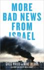 More Bad News From Israel - Preview