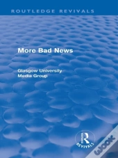 More Bad News (Routledge Revivals)