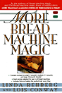 More Bread Machine Magic - Preview