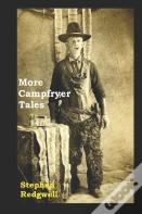 More Campfryer Tales