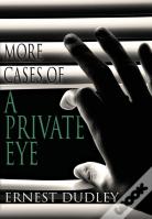 More Cases Of A Private Eye