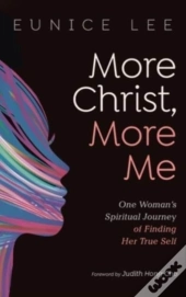 More Christ, More Me