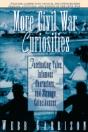 More Civil War Curiosities - Preview
