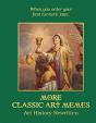 More Classic Art Memes - Preview