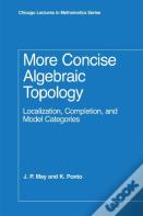 More Concise Algebraic Topology