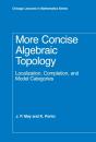 More Concise Algebraic Topology - Preview