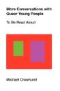 More Conversations With Queer Young People - Preview