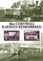 More Cornwall Railways Remembered - Preview