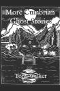 More Cumbrian Ghost Stories - Preview