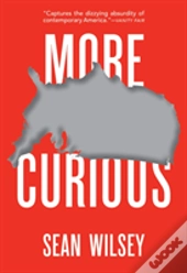 More Curious