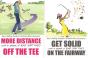 More Distance Off The Tee + Get Solid On The Fairway - Preview