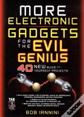 More Electronic Gadgets For The Evil Genius