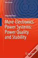 More-Electronics Power Systems: Power Quality And Stability