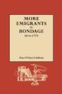 More Emigrants In Bondage, 1614-1775 - Preview