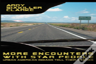 More Encounters With Star People