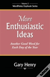 More Enthusiastic Ideas