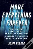 More Everything Forever