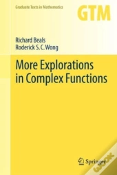 More Explorations In Complex Functions