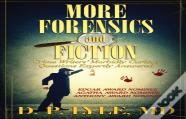 More Forensics And Fiction