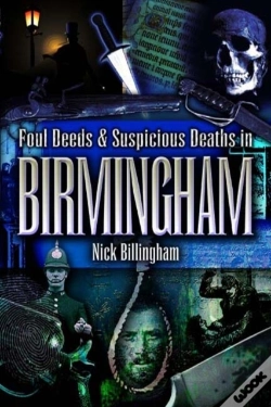 Capa do artigo More Foul Deeds & Suspicious Deaths In Birmingham