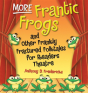 More Frantic Frogs And Other Frankly Fractured Folktales For Readers Theatre - Preview