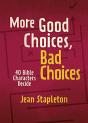 More Good Choices, Bad Choices - Preview