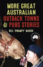 Capa do artigo More Great Australian Outback Towns & Pubs Stories