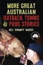 More Great Australian Outback Towns & Pubs Stories - Preview