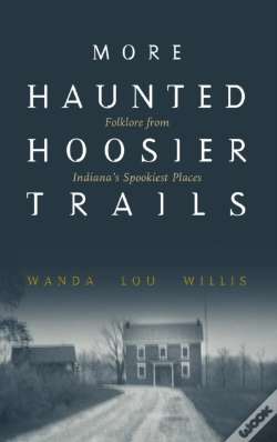 Capa do artigo More Haunted Hoosier Trails