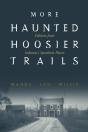 More Haunted Hoosier Trails - Preview