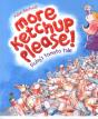 More Ketchup Please - Preview