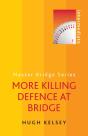 More Killing Defence At Bridge - Preview
