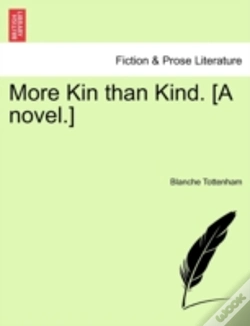 Capa do artigo More Kin Than Kind. (A Novel.)