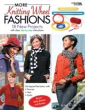 More Knitting Wheel Fashions