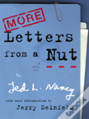 More Letters From A Nut