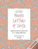 More Letters Of Note